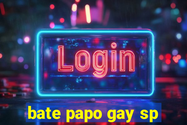 bate papo gay sp